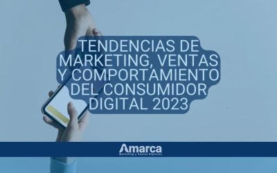 Tendencias de Marketing, Ventas y Comportamiento del Consumidor Digital 2023
